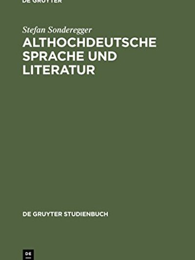 Althochdeutsche Sprache und Literatur