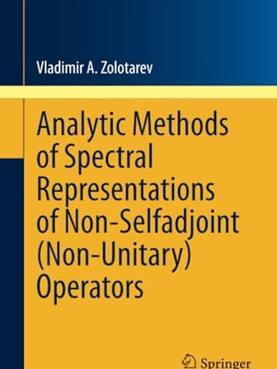 Analytic Methods of Spectral Representations of Non-Selfadjoint (Non-Unitary) Operators