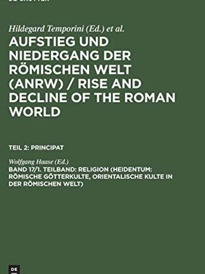 Aufstieg Und Niedergang Der Romischen Welt