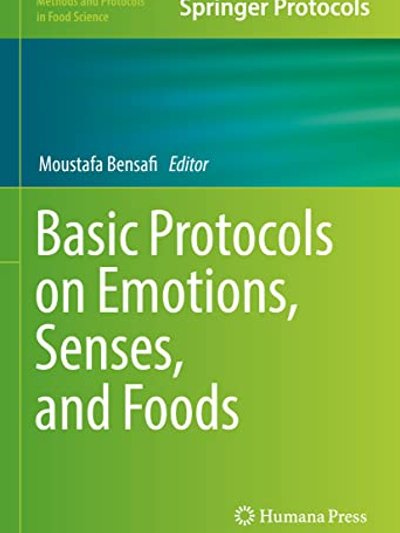 Basic Protocols on Emotions, Senses, and Foods