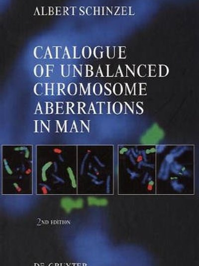 Catalogue of Unbalanced Chromosome Aberrations in Man
