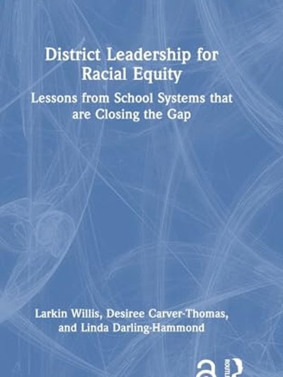 District Leadership for Racial Equity
