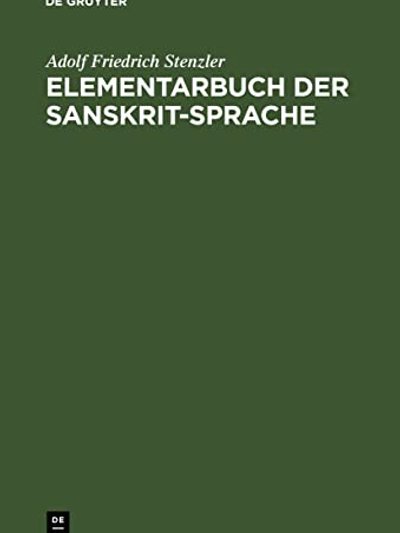 Elementarbuch der Sanskrit-Sprache