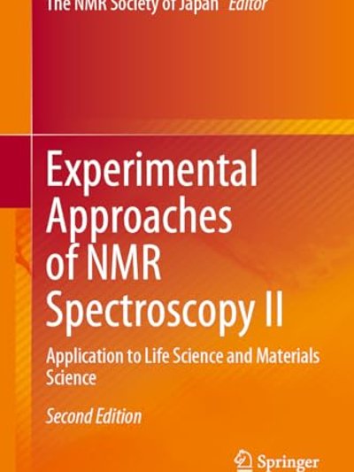 Experimental Approaches of NMR Spectroscopy II