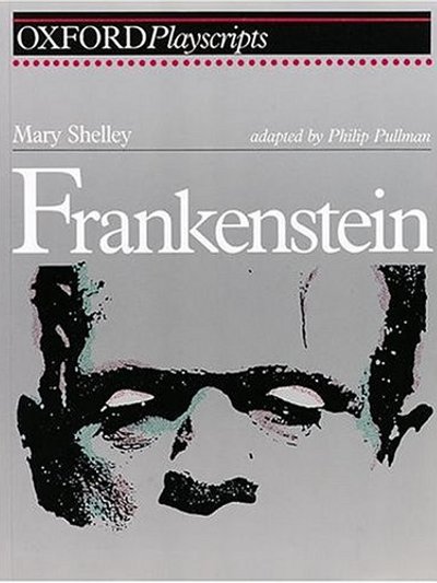 Frankenstein (Oxford Playscripts)