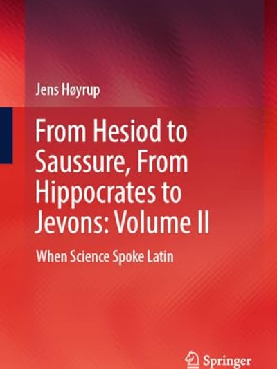 From Hesiod To Saussure, From Hippocrates To Jevons