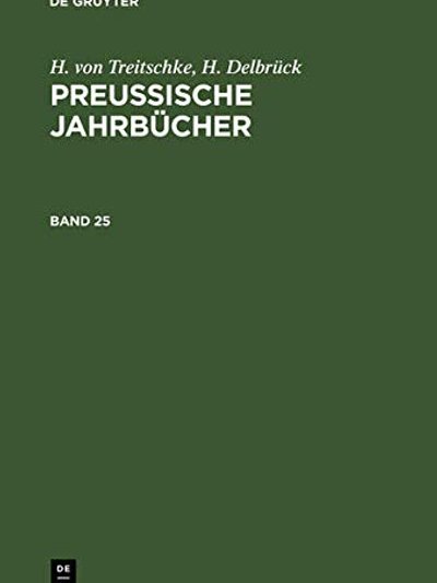 H. Von Treitschke; H. Delbrück