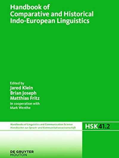 Handbook of Comparative and Historical Indo-European Linguistics