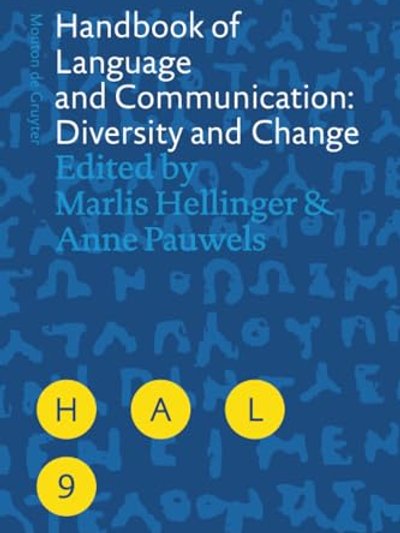 Handbook of language and communication-- diversity and change