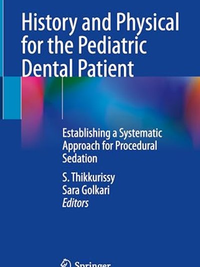History and Physical for the Pediatric Dental Patient