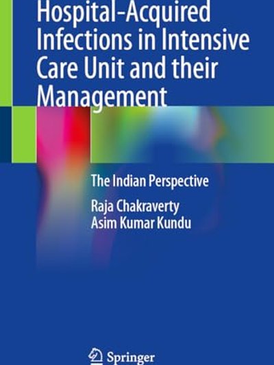 Hospital-Acquired Infections in Intensive Care Unit and Their Management
