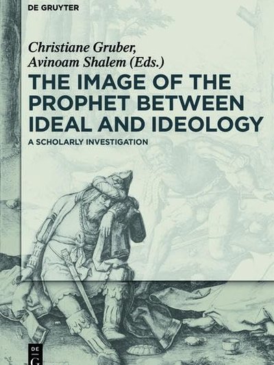 Image of the Prophet Between Ideal and Ideology