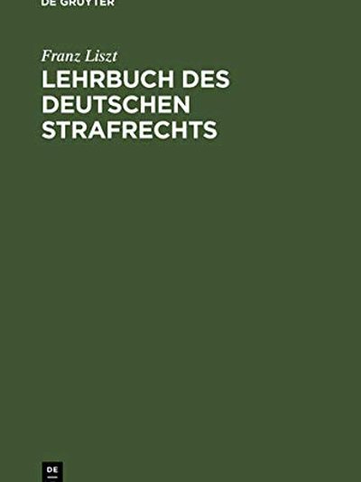 Lehrbuch des Deutschen Strafrechts