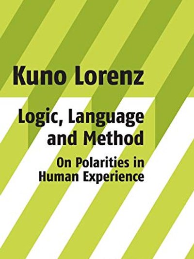 Logic, language, and method on polarities in human experience