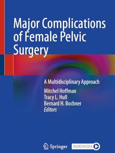 Major Complications of Female Pelvic Surgery