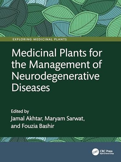 Medicinal Plants for the Management of Neurodegenerative Diseases