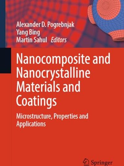 Nanocomposite and Nanocrystalline Materials and Coatings