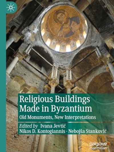 Religious Buildings Made in Byzantium