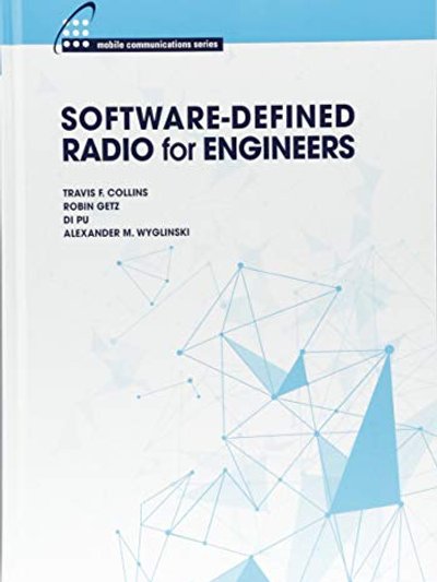 Software-Defined Radio for Engineers