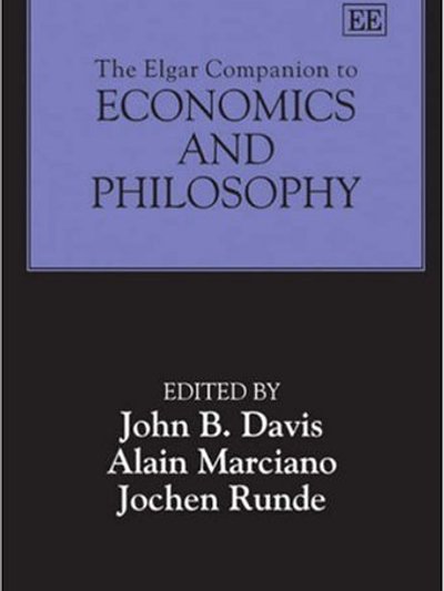 The Elgar companion to economics and philosophy