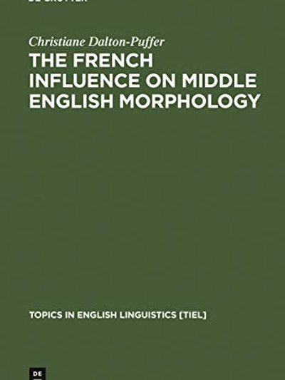 The French influence on Middle English morphology
