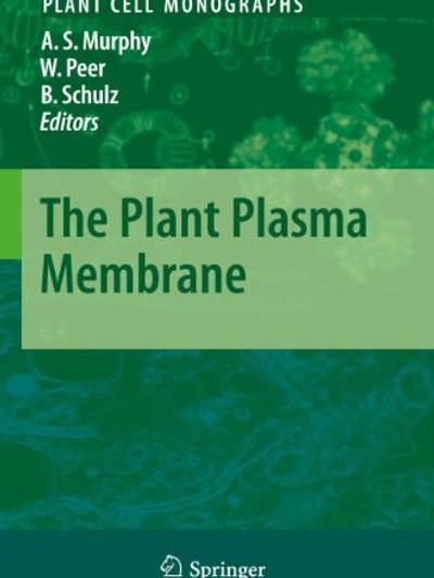 The Plant Plasma Membrane